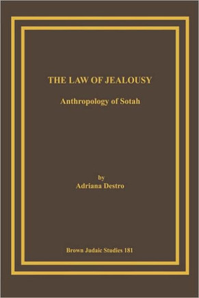 The Law of Jealousy: Anthropology of Sotah
