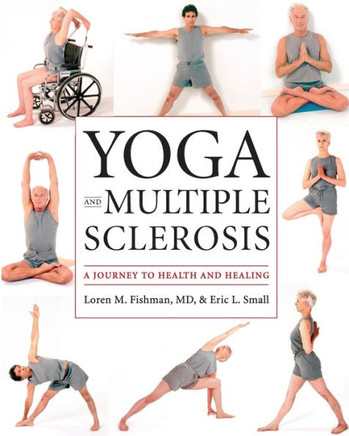 Yoga and Multiple Sclerosis: A Journey to Health and Healing
