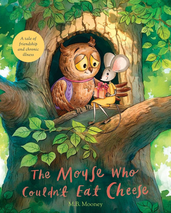 The Mouse Who Couldn't Eat Cheese