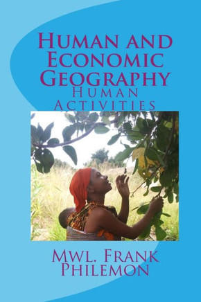 Human And Economic Geography: Human Activities