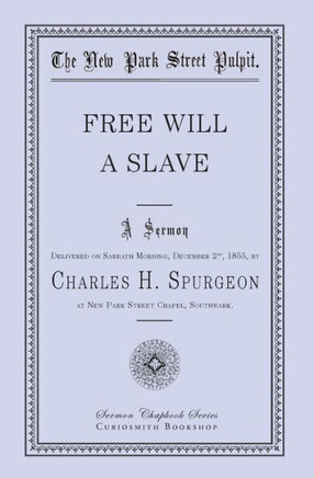 Free Will - A Slave