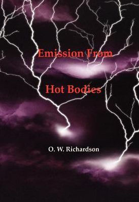 (Thermionic) Emission From Hot Bodies