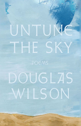 Untune the Sky: Occasional, Stammering Verse