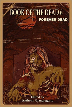 Book of the Dead 6: Forever Dead
