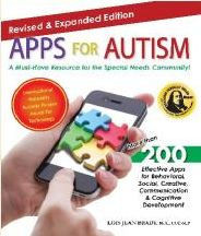 Apps for Autism - Revised and Expanded: An Essential Guide to Over 200 Effective Apps!