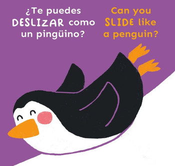 ??e Puedes Deslizar Como Un Ping??no?/Can You Slide Like a Penguin?