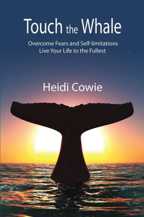 Touch the Whale: Overcome Fears and Self-Limitations