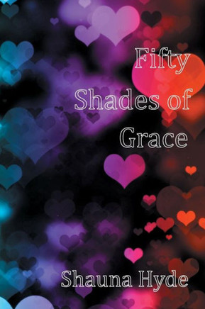 Fifty Shades of Grace