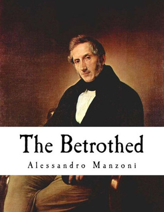 The Betrothed: I Promessi Sposi