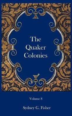 The Quaker Colonies