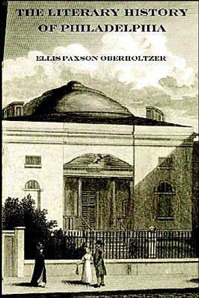 The Literary History of Philadelphia