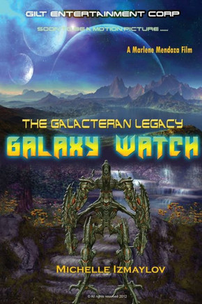 Galaxy Watch: The Galacteran Legacy Galaxy Watch: The Galacteran Legacy