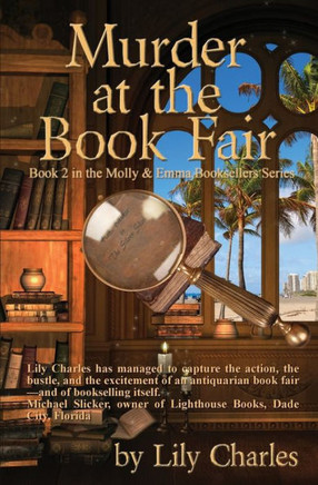 Murder at the Book Fair: A Molly & Emma Bookseller Adventure