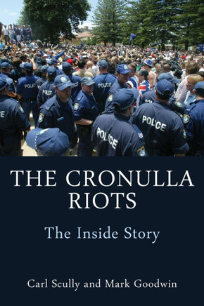 The Cronulla Riots: The Inside Story