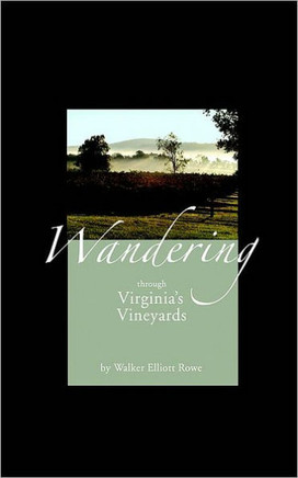 Wandering Through Virginia's Vineyards