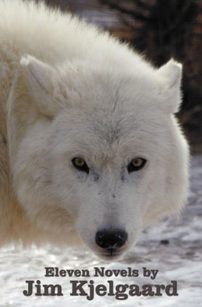 Eleven Novels by Jim Kjelgaard (complete and unabridged) including: The Spell of the White Sturgeon, The Lost Wagon, Trading Jeff and his Dog, Double