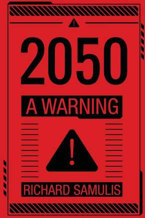 2050: A Warning