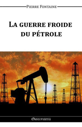 La guerre froide du p??role