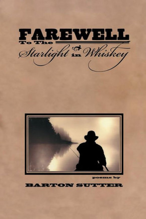 Farewell to the Starlight in Whiskey