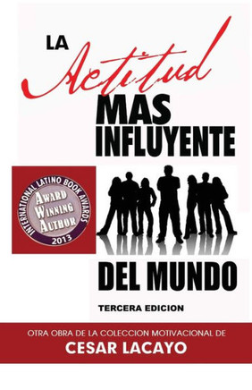 La Actitud Mas Influyente del Mundo