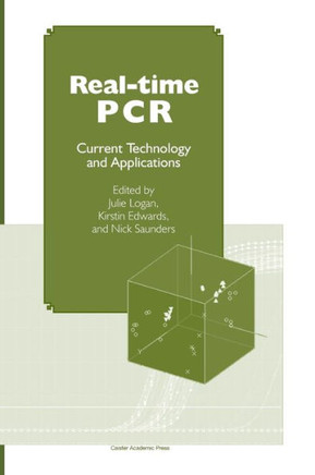 Real-Time PCR: Current Technology and Applications