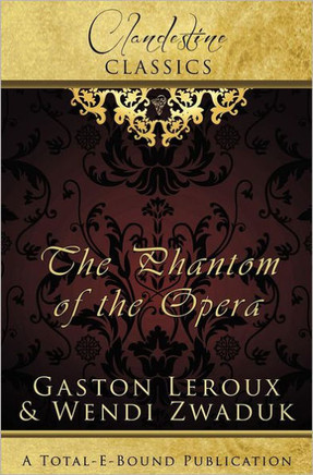 Clandestine Classics: The Phantom of the Opera
