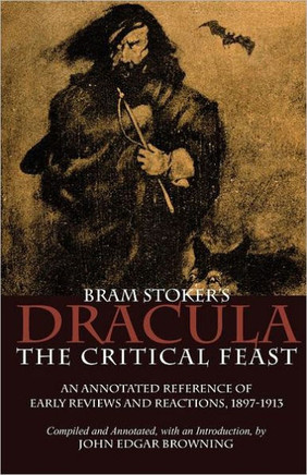 Bram Stoker's Dracula: The Critical Feast