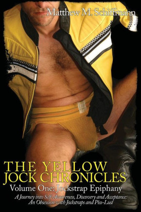 The Yellow Jock Chronicles: Jockstrap Epiphany