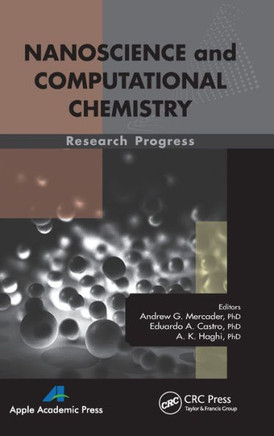 Nanoscience and Computational Chemistry: Research Progress