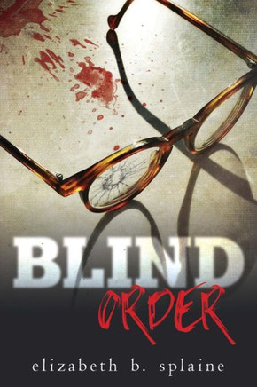 Blind Order (A Dr. Julian Stryker Novel)