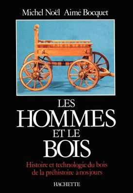 Les Hommes et le bois