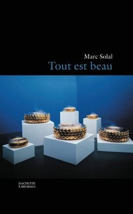 Tout est beau