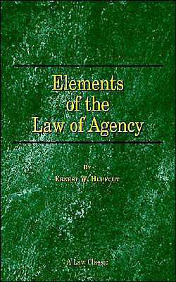 Elements of the Law of Agency
