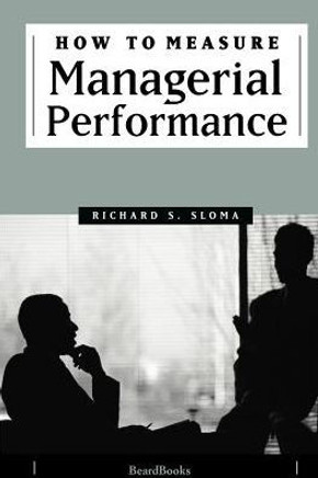How to Measure Managerial Performance