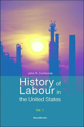 History of Labour in the United States