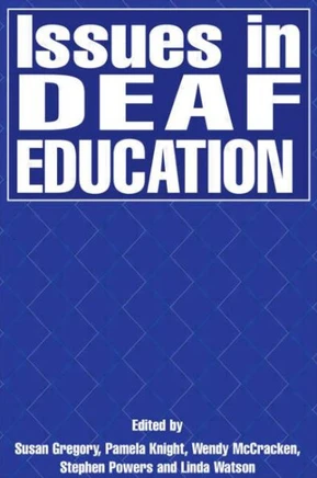 Issues in Deaf Education