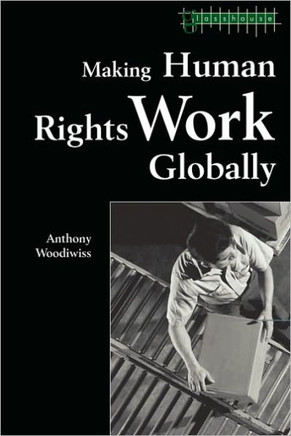 Making Human Rights Work Globally