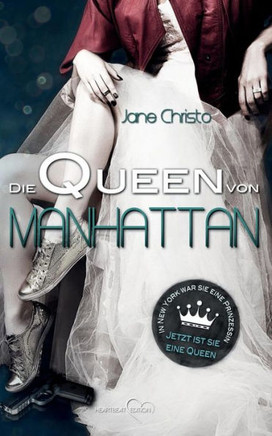 Die Queen Von Manhattan (German Edition)