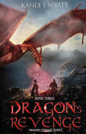 Dragon'S Revenge (Dragon Courage)