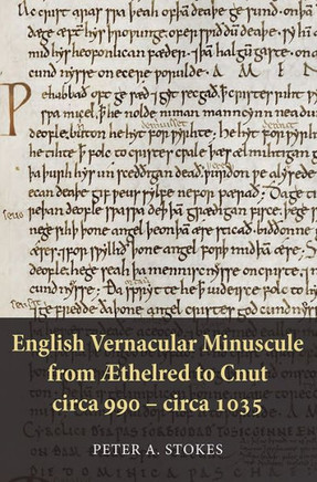 English Vernacular Minuscule from ??helred to Cnut, Circa 990 - Circa 1035