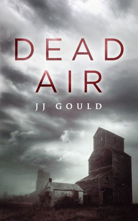 Dead Air (The Dead Air Series)