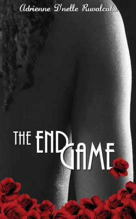 The Endgame (My Best Friend's Wife) The Endgame (My Best Friend's Wife)