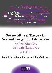 Sociocultural Theory in Second Language Education: An Introduction Through Narratives