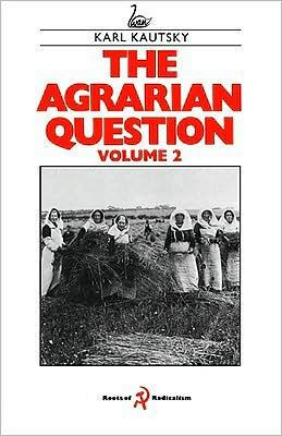 The Agrarian Question, Volume 2