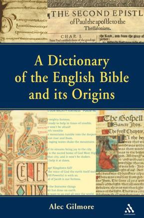 Dictionary of the English Bible and Its Origins