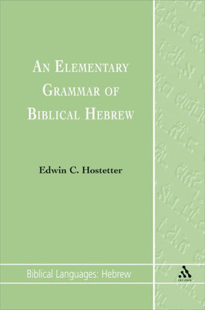 Elementary Grammar of Biblical Hebrew