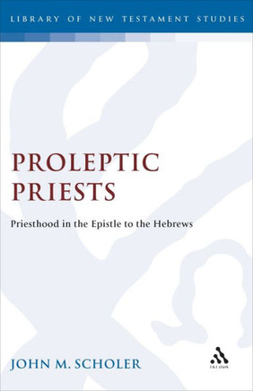Proleptic Priests Proleptic Priests