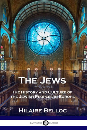 The Jews: The History and Culture of the Jewish Peoples in Europe