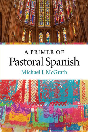 A Primer of Pastoral Spanish