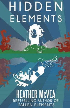 Hidden Elements (The Elements Series)